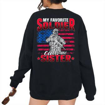 My Favorite Soldier Calls Me Sister Us Flag Military Sis Women's Oversized Sweatshirt Back Print | Mazezy