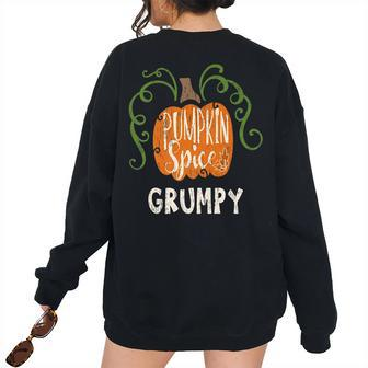 Grumpy Pumkin Spice Fall Matching For Family Women's Oversized Sweatshirt Back Print | Mazezy