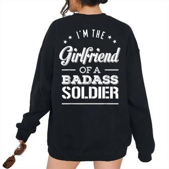 Girlfriend Of A Badass Soldier For Girlfriend Badass Women's Oversized Sweatshirt Back Print | Mazezy