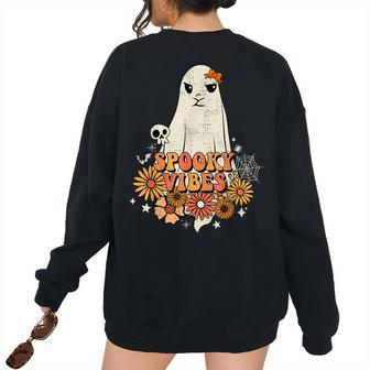 Groovy Spooky Vibes Halloween Ghost Spooky Season Girl Women Halloween Women's Oversized Sweatshirt Back Print | Mazezy