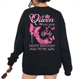 Happy Birthday To Me Butterfly A Queen Was Born In July Butterfly s Women's Oversized Sweatshirt Back Print | Mazezy