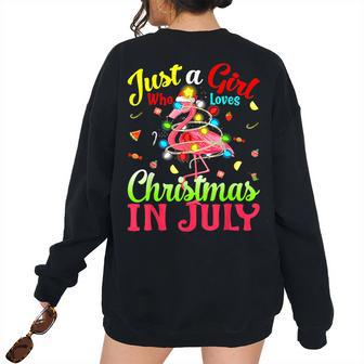 Just A Girl Who Loves Christmas In July Flamingo Flamingo Women's Oversized Sweatshirt Back Print | Mazezy