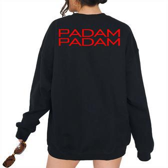 Lgbtq Pride Padam Padam Heartbeat Padam Padam Men Women Pride Month s Women's Oversized Sweatshirt Back Print | Mazezy