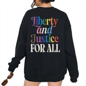 Liberty And Justice For All Gay Pride Queer Trans Rights Pride Month s Women's Oversized Sweatshirt Back Print | Mazezy