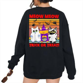 Meow Meow Trick Or Treat Meow Costume Halloween Vintage Halloween Women's Oversized Sweatshirt Back Print | Mazezy