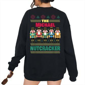 The Michael Nutcracker Michael Christmas Women Oversized Sweatshirt Back Print | Mazezy