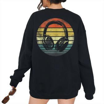 Music Lover Producer Dj Retro Headphones Women's Oversized Sweatshirt Back Print | Mazezy