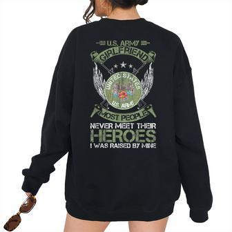 Most People Never Meet Their Heroes Proud Us Army Girlfriend Army Women's Oversized Sweatshirt Back Print | Mazezy