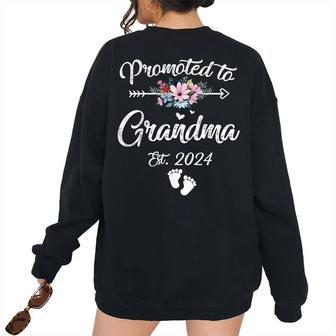 Promoted To Grandma 2024 First Time New Grandma Pregnancy For Grandma Women's Oversized Sweatshirt Back Print | Mazezy
