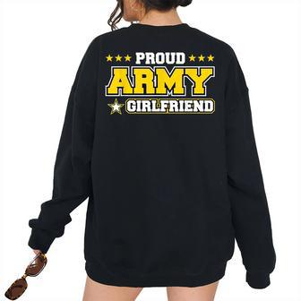 Proud Army Girlfriend T Us Military Girlfriend Family Military Women's Oversized Sweatshirt Back Print | Mazezy