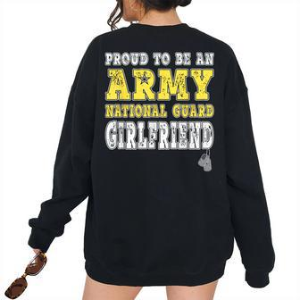 Proud Army National Guard Girlfriend Us Flag Military Couple Military Women's Oversized Sweatshirt Back Print | Mazezy