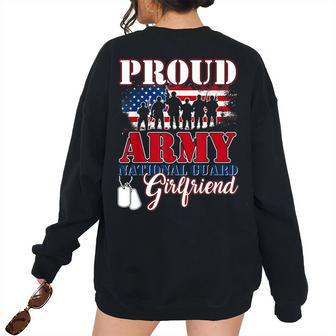 Proud Army National Guard Girlfriend US Military Military Women's Oversized Sweatshirt Back Print | Mazezy