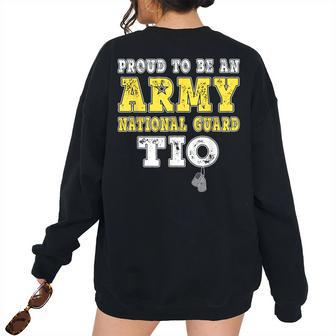 Proud To Be An Army National Guard Tio Military Uncle Women's Oversized Sweatshirt Back Print | Mazezy DE