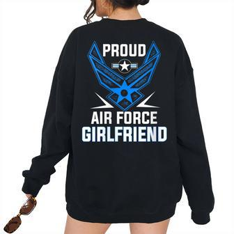 Proud Us Air Force Girlfriend Military Veteran -Usaf Veteran Women's Oversized Sweatshirt Back Print | Mazezy