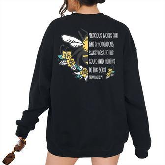 Proverbs 1624 Gracious Words Are Like A Honeycomb Quote Women's Oversized Sweatshirt Back Print | Mazezy