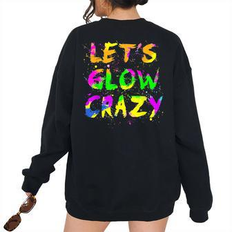 Retro Glow For Kids And Adults In Bright Colors 80 90 Women's Oversized Sweatshirt Back Print | Mazezy