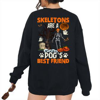 Skeletons Dobermann Is Friends Halloween Costume Women Oversized Sweatshirt Back Print | Mazezy