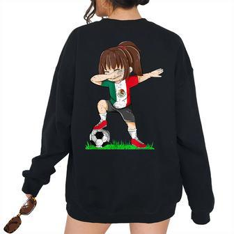Soccer Mexico Jersey Mexican Flag Football Girls Dab Mexican Flag Women's Oversized Sweatshirt Back Print | Mazezy