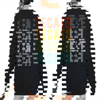 Tecate City Mexico Retro Women's Oversized Sweatshirt Back Print | Mazezy