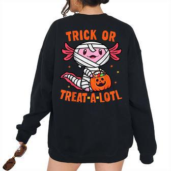 Trick Or Treat A Lotl Axolotl Halloween Costume Toddler Kids Halloween Women's Oversized Sweatshirt Back Print | Mazezy
