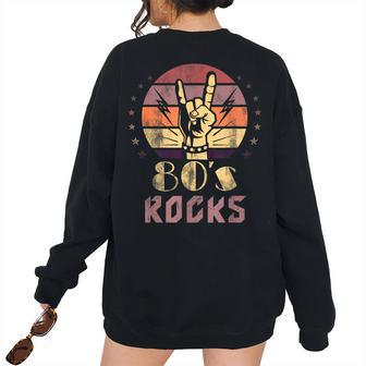 Vintage 80S Rock Bands Eighties 80S Party Retro Music Band 80S Vintage s Women's Oversized Sweatshirt Back Print | Mazezy