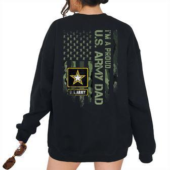 Vintage Usa Camouflage Im A Proud Us Army Military Dad Women's Oversized Sweatshirt Back Print | Mazezy