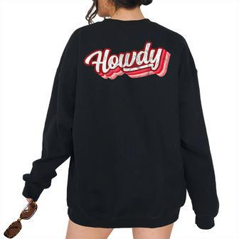Vintage White Howdy Rodeo Western Country Southern Cowgirl Rodeo Women's Oversized Sweatshirt Back Print | Mazezy