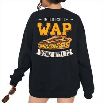 Wap Warm Apple Pie Christmas Eve Xmas Women's Oversized Sweatshirt Back Print | Mazezy