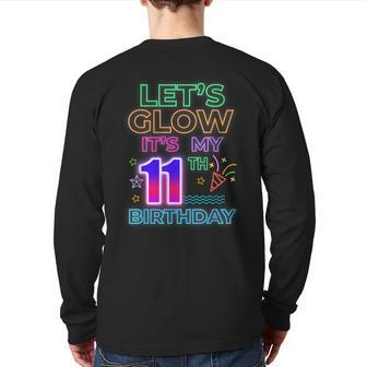 11Th B-Day Let's Glow It's My 11 Year Old Birthday Matching Back Print Long Sleeve T-shirt - Monsterry