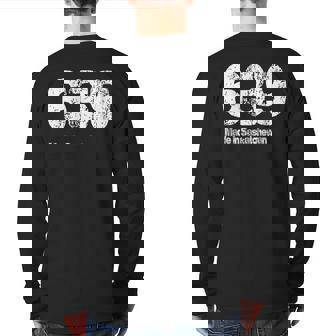 639 Made In Saskatchewan Distressed Vintage Back Print Long Sleeve T-shirt | Mazezy