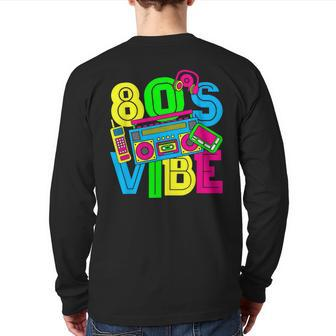 This Is My 80'S Vibe 1980S Fashion 80S 90S Outfit Party Back Print Long Sleeve T-shirt - Seseable