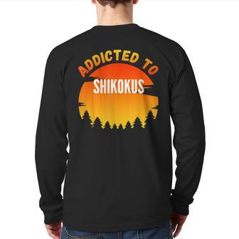 Addicted To Shikoku For Dog Lovers Back Print Long Sleeve T-shirt | Mazezy