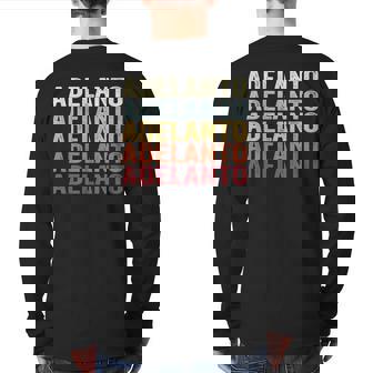 Adelanto California Adelanto Ca Retro Vintage Text Back Print Long Sleeve T-shirt | Mazezy