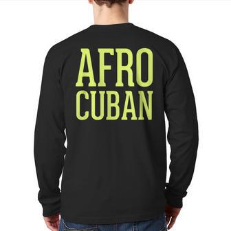 Afro Cuban Havana Cuban Style Back Print Long Sleeve T-shirt | Mazezy