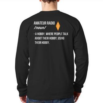 Amateur Radio Transceiver And Operator Back Print Long Sleeve T-shirt | Mazezy