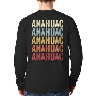 Anahuac Texas Anahuac Tx Retro Vintage Text Back Print Long Sleeve T-shirt | Mazezy