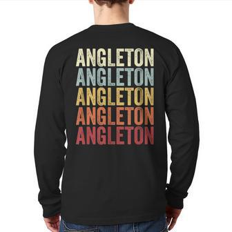 Angleton Texas Angleton Tx Retro Vintage Text Back Print Long Sleeve T-shirt | Mazezy
