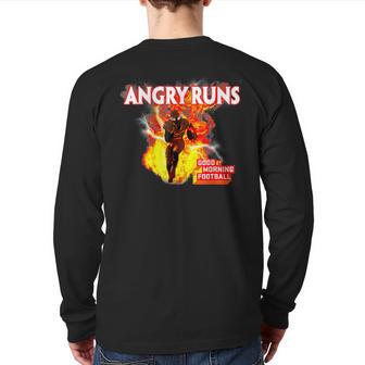 Angry Runs Good Morning Football Angry Runs Football Back Print Long Sleeve T-shirt - Monsterry