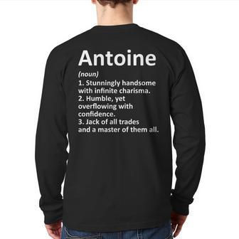 Antoine Definition Personalized Name Birthday Back Print Long Sleeve T-shirt | Mazezy