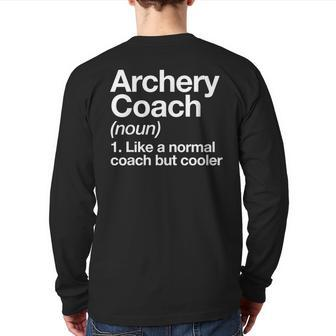 Archery Coach Sports Definition Trainer Instructor Back Print Long Sleeve T-shirt | Mazezy