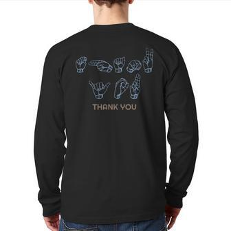 Asl American Sign Language Thank You Back Print Long Sleeve T-shirt | Mazezy