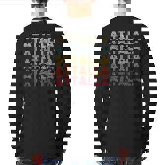 Attalla Alabama Attalla Al Retro Vintage Text Back Print Long Sleeve T-shirt | Mazezy