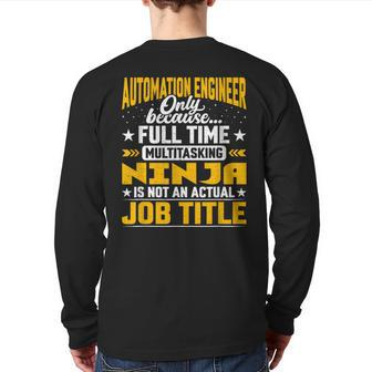 Automation Engineer Job Title Automation Technologist Back Print Long Sleeve T-shirt | Mazezy