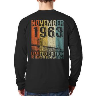 Awesome Since November 1963 Vintage 60Th Birthday Men Back Print Long Sleeve T-shirt - Seseable