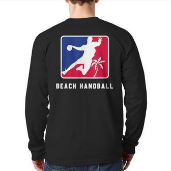 Beach Handball Handball Players Beach Ball Sports Coach Back Print Long Sleeve T-shirt | Mazezy