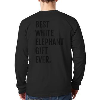 Best White Elephant Ever Under 20 Christmas Back Print Long Sleeve T-shirt - Seseable