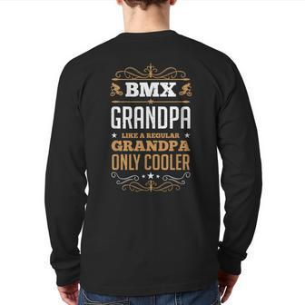 Bmx Grandpa Bike Freestyle Dirt Street Park Rider Back Print Long Sleeve T-shirt | Mazezy