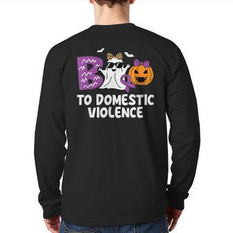 Boo To Domestic Violence Domestic Violence Awareness Back Print Long Sleeve T-shirt | Mazezy