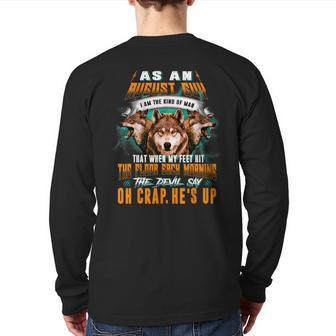 Born In August Birthday Guy Boy Wolf Lover Back Print Long Sleeve T-shirt | Mazezy