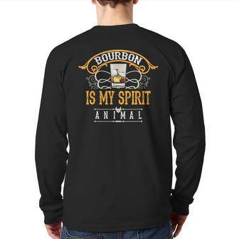 Bourbon Is My Spirit Animal Cool Scotch Lovers Back Print Long Sleeve T-shirt - Seseable